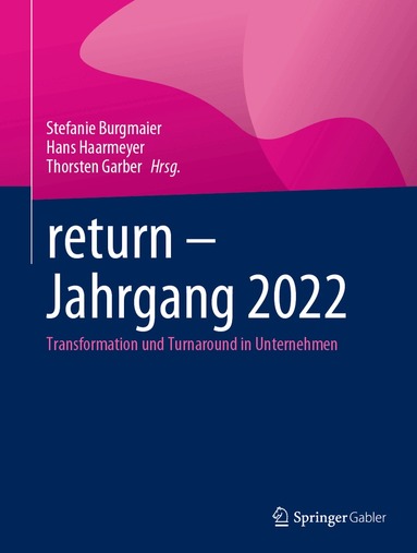 Stefanie Burgmaier, Hans Haarmeyer, Thorsten Garber - return – Jahrgang 2022, Inbunden