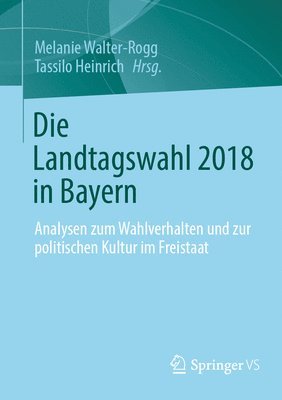 Die Landtagswahl 2018 in Bayern 1