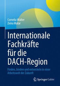 bokomslag Internationale Fachkrfte fr die DACH-Region