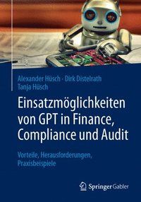 bokomslag Einsatzmglichkeiten von GPT in Finance, Compliance und Audit