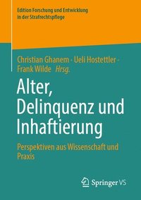 bokomslag Alter, Delinquenz und Inhaftierung