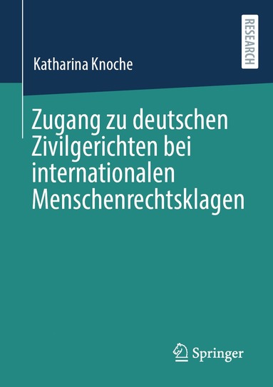 bokomslag Zugang zu deutschen Zivilgerichten bei internationalen Menschenrechtsklagen