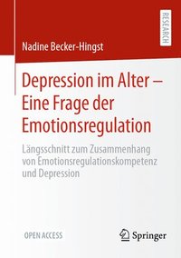 bokomslag Depression im Alter  Eine Frage der Emotionsregulation