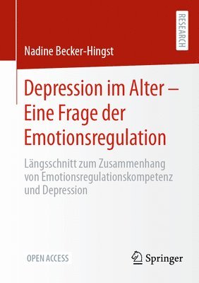 Depression im Alter  Eine Frage der Emotionsregulation 1