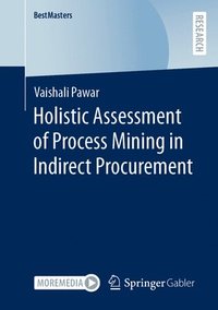 bokomslag Holistic Assessment of Process Mining in Indirect Procurement