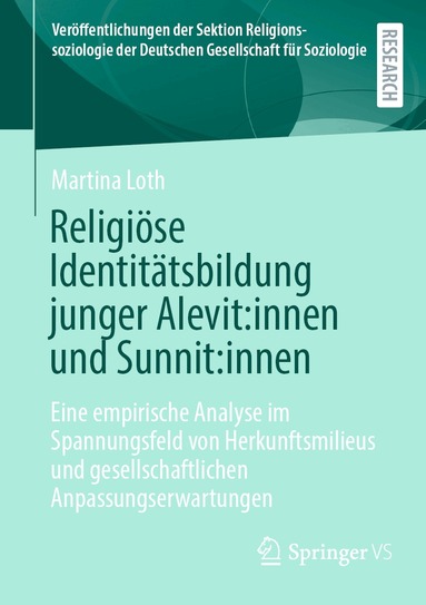 Martina Loth - Religiöse Identitätsbildung junger Alevit:innen und Sunnit:innen, Häftad