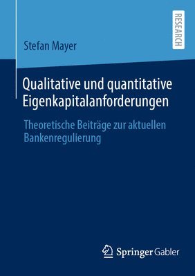 Qualitative und quantitative Eigenkapitalanforderungen 1