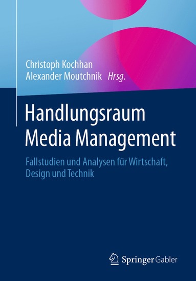 bokomslag Handlungsraum Media Management