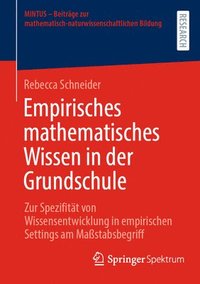 bokomslag Empirisches mathematisches Wissen in der Grundschule