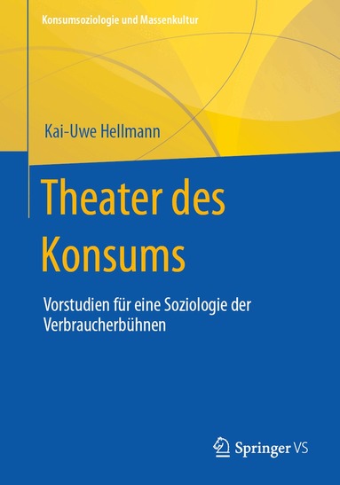 Kai-Uwe Hellmann - Theater des Konsums, Häftad