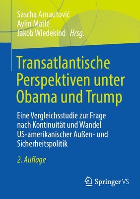 Transatlantische Perspektiven unter Obama und Trump 1