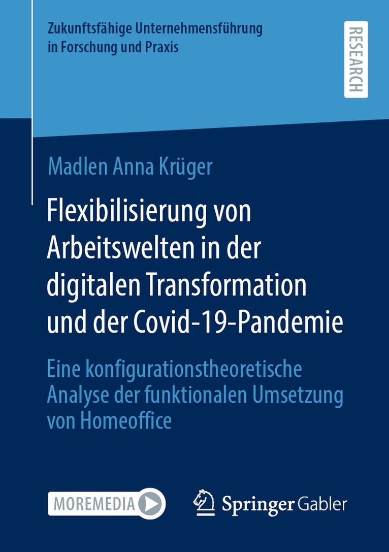 Madlen Anna Krüger, Madlen Anna Kruger - Flexibilisierung von Arbeitswelten in der digitalen Transformation und der Covid-19-Pandemie, Häftad