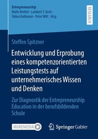 bokomslag Entwicklung und Erprobung eines kompetenzorientierten Leistungstests auf unternehmerisches Wissen und Denken