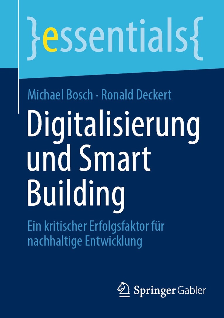 Michael Bosch, Ronald Deckert - Digitalisierung und Smart Building, Häftad