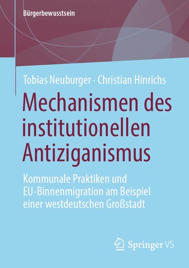 Tobias Neuburger, Christian Hinrichs - Mechanismen des institutionellen Antiziganismus, Häftad