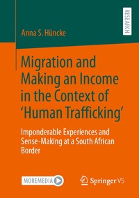 bokomslag Migration and Making an Income in the Context of 'Human Trafficking'