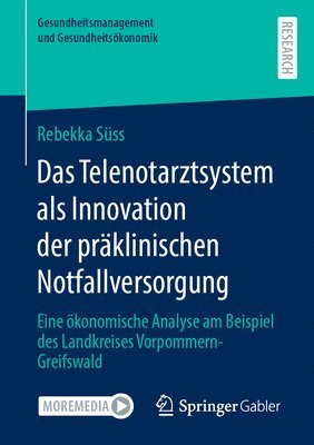 Das Telenotarztsystem als Innovation der prklinischen Notfallversorgung 1