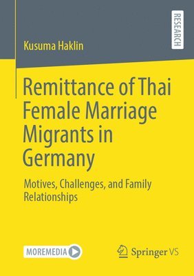 bokomslag Remittance of Thai Female Marriage Migrants in Germany