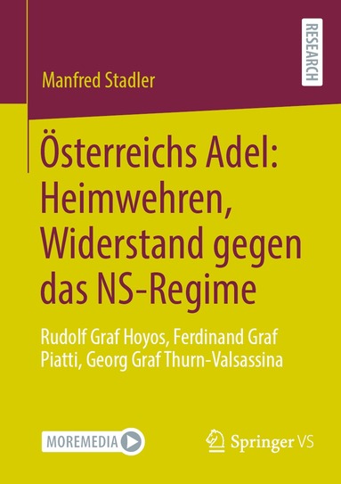 Manfred Stadler - Österreichs Adel: Heimwehren, Widerstand gegen das NS-Regime, Häftad