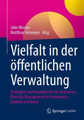 John Meister, Matthias Hörmeyer - Vielfalt in der öffentlichen Verwaltung, Häftad