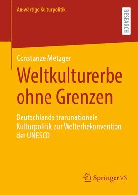 Weltkulturerbe ohne Grenzen 1