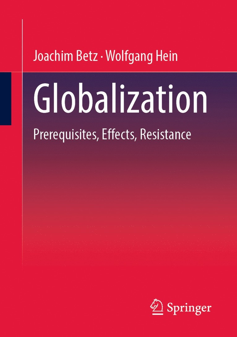 Joachim Betz, Wolfgang Hein - Globalization, Häftad