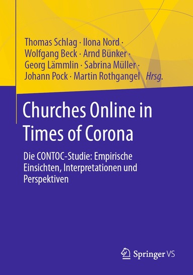 Thomas Schlag, Ilona Nord, Wolfgang Beck, Arnd Bünker, Georg Lämmlin, Sabrina Müller, Johann Pock, Martin Rothgangel - Churches Online in Times of Corona, Häftad