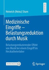 bokomslag Medizinische Eingriffe - Belastungsreduktion durch Musik