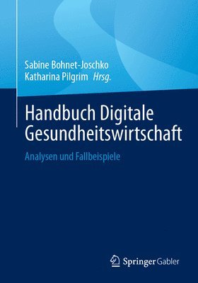 bokomslag Handbuch Digitale Gesundheitswirtschaft