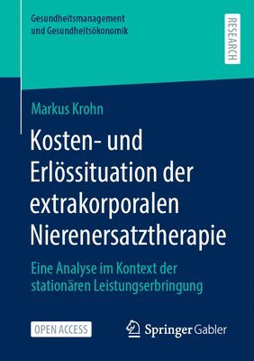 bokomslag Kosten- und Erlssituation der extrakorporalen Nierenersatztherapie