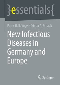 bokomslag New Infectious Diseases in Germany and Europe