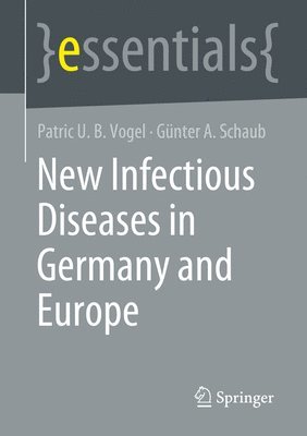 bokomslag New Infectious Diseases in Germany and Europe