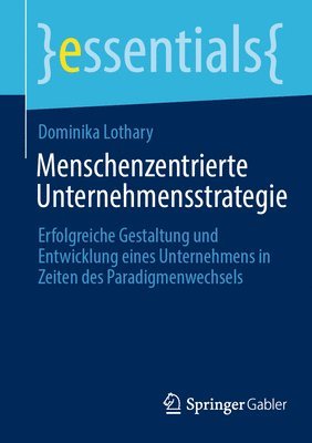 bokomslag Menschenzentrierte Unternehmensstrategie