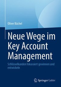 bokomslag Neue Wege im Key Account Management