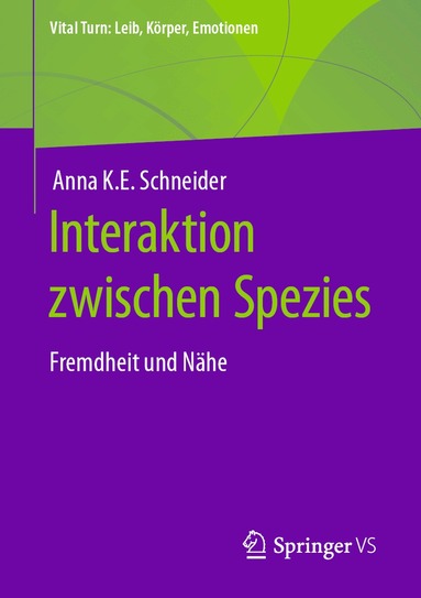 Anna K.E. Schneider - Interaktion zwischen Spezies, Häftad