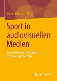 bokomslag Sport in audiovisuellen Medien