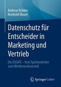 bokomslag Datenschutz fr Entscheider in Marketing und Vertrieb