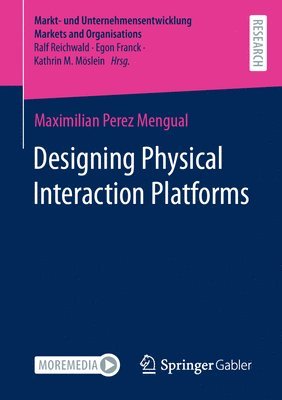 Designing Physical Interaction Platforms 1