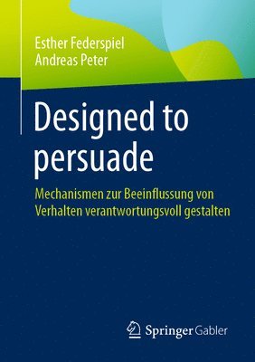 Esther Federspiel, Andreas Peter - Designed to persuade, Häftad