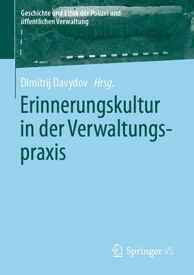 Erinnerungskultur in der Verwaltungspraxis 1