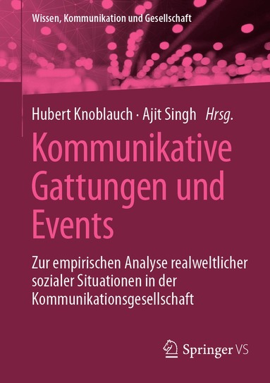 Hubert Knoblauch, Ajit Singh - Kommunikative Gattungen und Events, Häftad