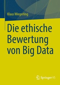 bokomslag Die ethische Bewertung von Big Data