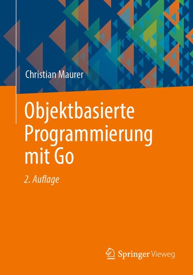 bokomslag Objektbasierte Programmierung mit Go