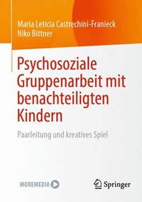 bokomslag Psychosoziale Gruppenarbeit mit benachteiligten Kindern