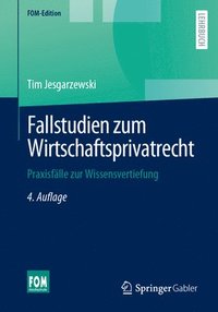 bokomslag Fallstudien zum Wirtschaftsprivatrecht