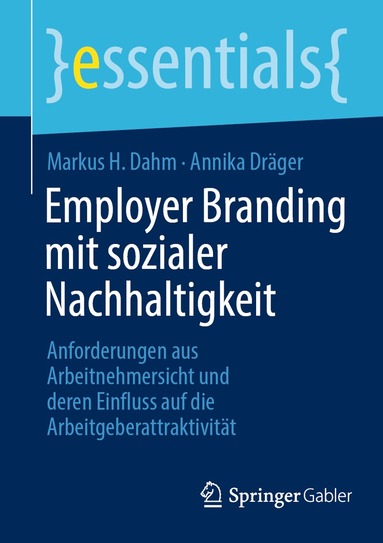 Markus H. Dahm, Annika Dräger - Employer Branding mit sozialer Nachhaltigkeit, Häftad