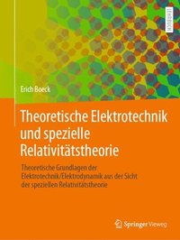 bokomslag Theoretische Elektrotechnik und spezielle Relativittstheorie