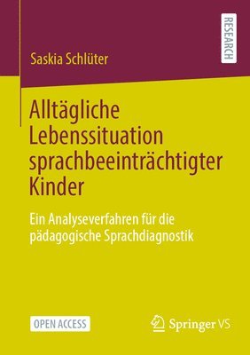 bokomslag Alltgliche Lebenssituation sprachbeeintrchtigter Kinder