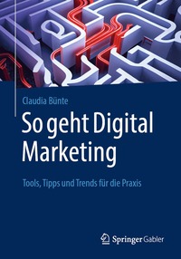 bokomslag So geht Digital Marketing