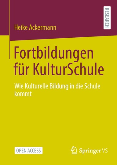 Heike Ackermann - Fortbildungen für KulturSchule, Häftad